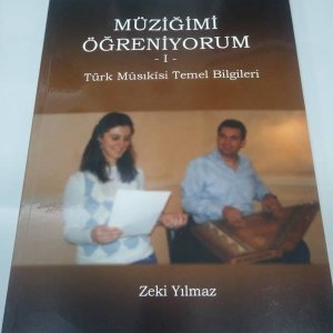 Müziği Öğreniyorum 1 Türk Musiki Temel Bilgileri