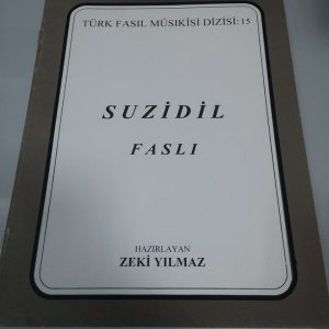 TÜRK FASIL MUSIKI DIZISI - Suzidil Faslı - Zeki Yılmaz